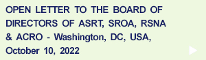 Open Letter to Board of Directors of ASRT, SROA, RSNA & ACRO