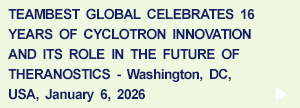 TeamBest Global Celebrates 16 Years of Cyclotron Innovation, January 6, 2026