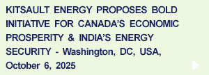 Kitsault Energy Proposes Bold Initiative for Canada’s Economic Prosperity and India’s Energy Security